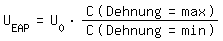 \fedU_EAP=U_0*C(Dehnung=max)/C(Dehnung=min) 