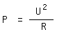 \fed\mixonP = U^2 / R