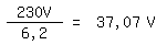 \fed\mixon 230V / 6,2 = 37,07 V  