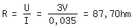 \fed\mixonR=U/I=3V/0,035=87,7Ohm 