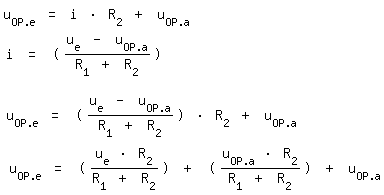 \fedon\mixonu_OP.e = i * R_2 + u_OP.a
i = ((u_e - u_OP.a)/(R_1 + R_2))

u_OP.e = ((u_e - u_OP.a)/(R_1 + R_2)) * R_2 + u_OP.a
\fedoffu_OP.e = ((u_e * R_2)/(R_1 + R_2)) + ((u_OP.a * R_2)/(R_1 + R_2)) + u_OP.a