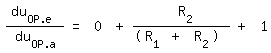 \fed\mixondu_OP.e / du_OP.a = 0 + R_2/(R_1 + R_2) + 1