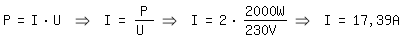 \fed\mixonP=I*U => I=P/U => I=2*2000W/230V => I=17,39A