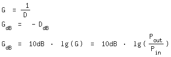 \fedon\mixonG = 1/D
G_dB = -D_dB
\fedoffG_dB = 10dB * lg(G) = 10dB * lg(P_out/P_in)