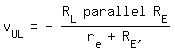 \fed\mixonv_UL=-(R_L parallel R_E)/(r_e+R_E')