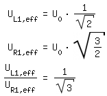 \fedon\
U_L1,eff=U_0*1/sqrt(2)
U_R1,eff=U_0*sqrt(3/2)
U_L1,eff/U_R1,eff=1/sqrt(3)
\fedoff