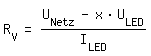 \fed\mixonR_V=(U_Netz-x*U_LED)/(I_LED)