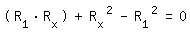 \fed\mixon(R_1*R_x)+R_x^2-R_1^2=0
