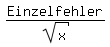 \fed\mixonEinzelfehler/sqrt(x)