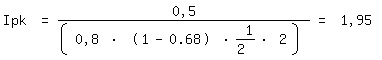 \fed\mixonIpk = 0,5 /(0,8 * (1-0.68) * 1/2 * 2) = 1,95 