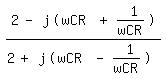 \fed\mixon(2-j(wCR + 1/(wCR)))/(2+j(wCR - 1/(wCR)) 