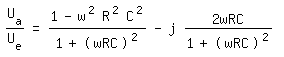 \fed\mixonU_a/U_e=(1-w^2 R^2 C^2)/(1+(wRC)^2)-j 2wRC/(1+(wRC)^2) 