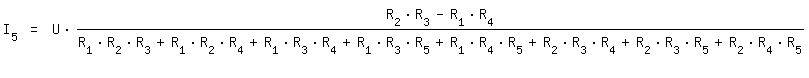 \fed\mixonI_5 = U*(R_2*R_3-R_1*R_4)/(R_1*R_2*R_3+R_1*R_2*R_4+R_1*R_3*R_4+R_1*R_3*R_5+R_1*R_4*R_5+R_2*R_3*R_4+R_2*R_3*R_5+R_2*R_4*R_5)  