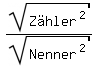 \fed\mixonsqrt(Z�hler^2)/sqrt(Nenner^2) 