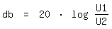 \fed\mixondb = 20 * log U1/U2