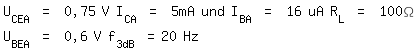 \fedon\mixonU_CEA = 0,75 V     I_CA = 5mA   und   I_BA = 16 uA   R_L = 100\Omega
U_BEA = 0,6 V     f_3dB =20 Hz
\fedoff
