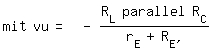 \fed\mixonmit vu= -(R_L parallel R_C)/(r_E+R_E')  