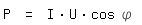 \fed\mixonP = I*U*cos \phi 
