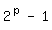 \fed\mixon2^p-1
