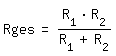 \fedRges= (R_1*R_2)/(R_1+R_2)
