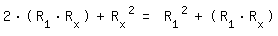 \fed\mixon2*(R_1*R_x)+R_x^2= R_1^2+(R_1*R_x)