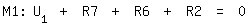\fed\mixonM1:  U_1 + R7 + R6 + R2 = 0