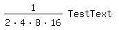 \fed\mixon1/(2*4*8*16) TestText 
