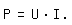 \fed\mixonP=U*I.