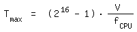 \fed\mixonT_max = (2^16-1)*V / f_CPU